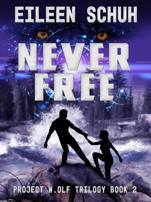 Title details for Never Free by Eileen Schuh - Available